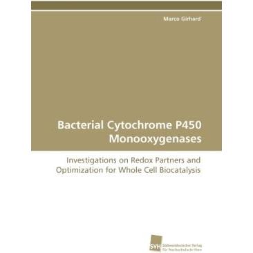 Bacterial Cytochrome P450 Monooxygenases, Fachbücher von Marco Girhard