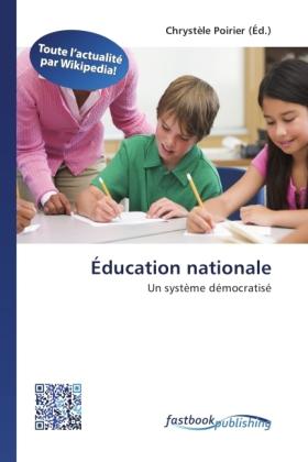 FastBook Publishing Éducation nationale (Chrystèle Poirier, 2011)