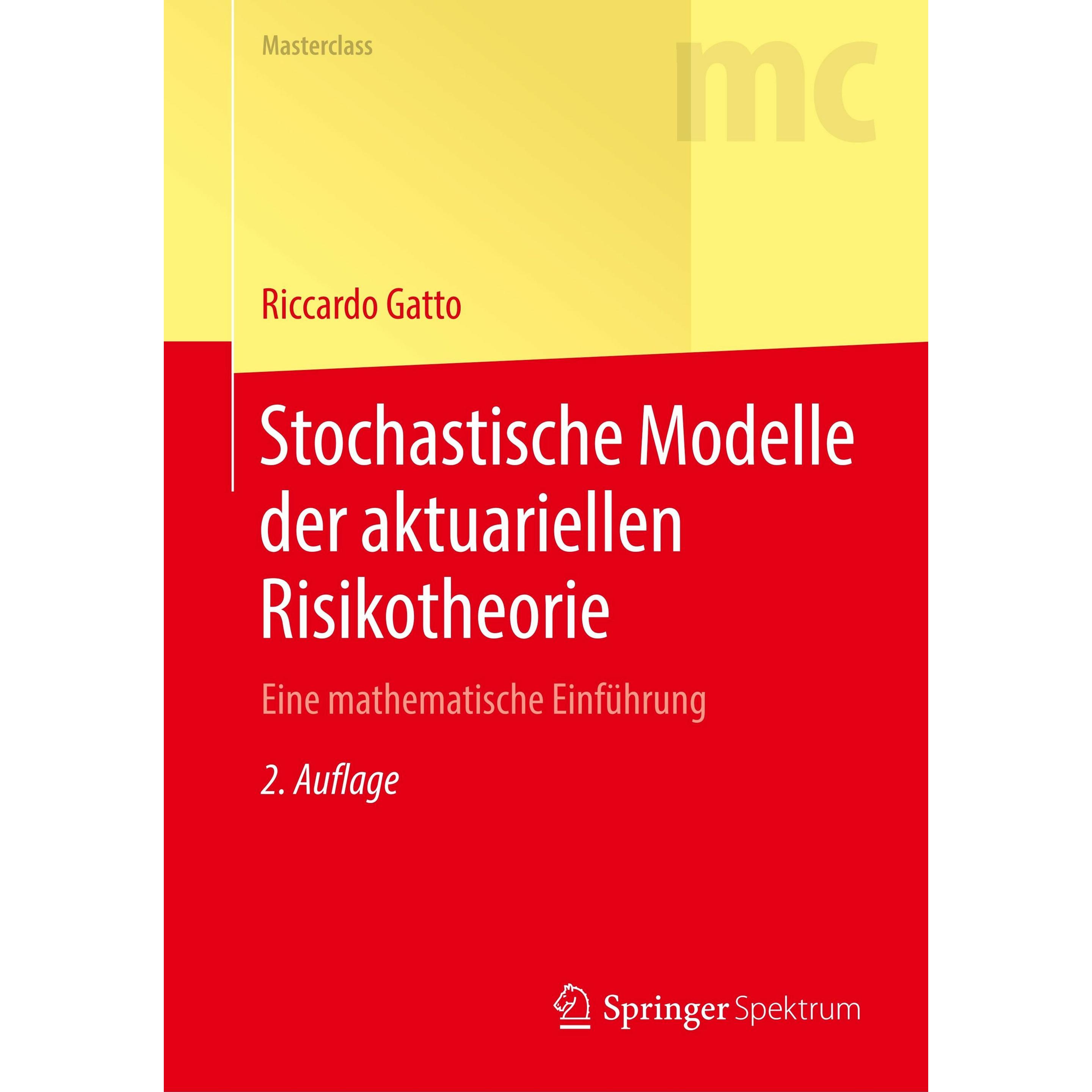 Stochastische Modelle der aktuariellen Risikotheorie, Fachbücher von Riccardo Gatto