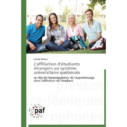 L'affiliation d'étudiants étrangers au système universitaire québécois, Fachbücher von Louise Giroux