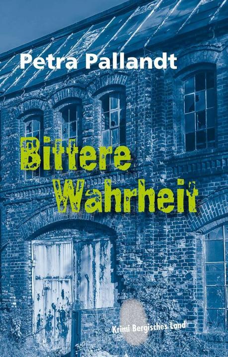 Produktbild Bittere Wahrheit (Deutsch, Petra Pallandt, 2018)