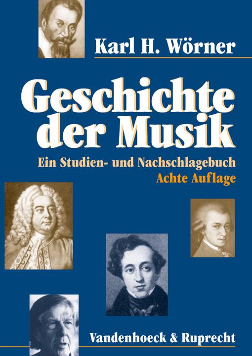 Produktbild Geschichte der Musik (Deutsch, Karl H. Wörner, 2010)