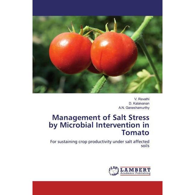 Revathi:Management of Salt Stress by Mi, Fachbücher von D. Kalaivanan, A. N. Ganeshamurthy, V. Revathi