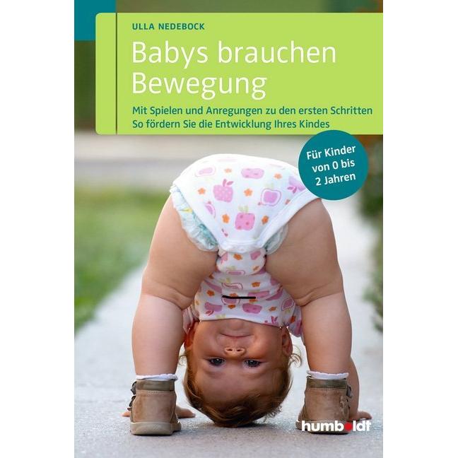 Babys brauchen Bewegung, Ratgeber von Nedebock Ulla