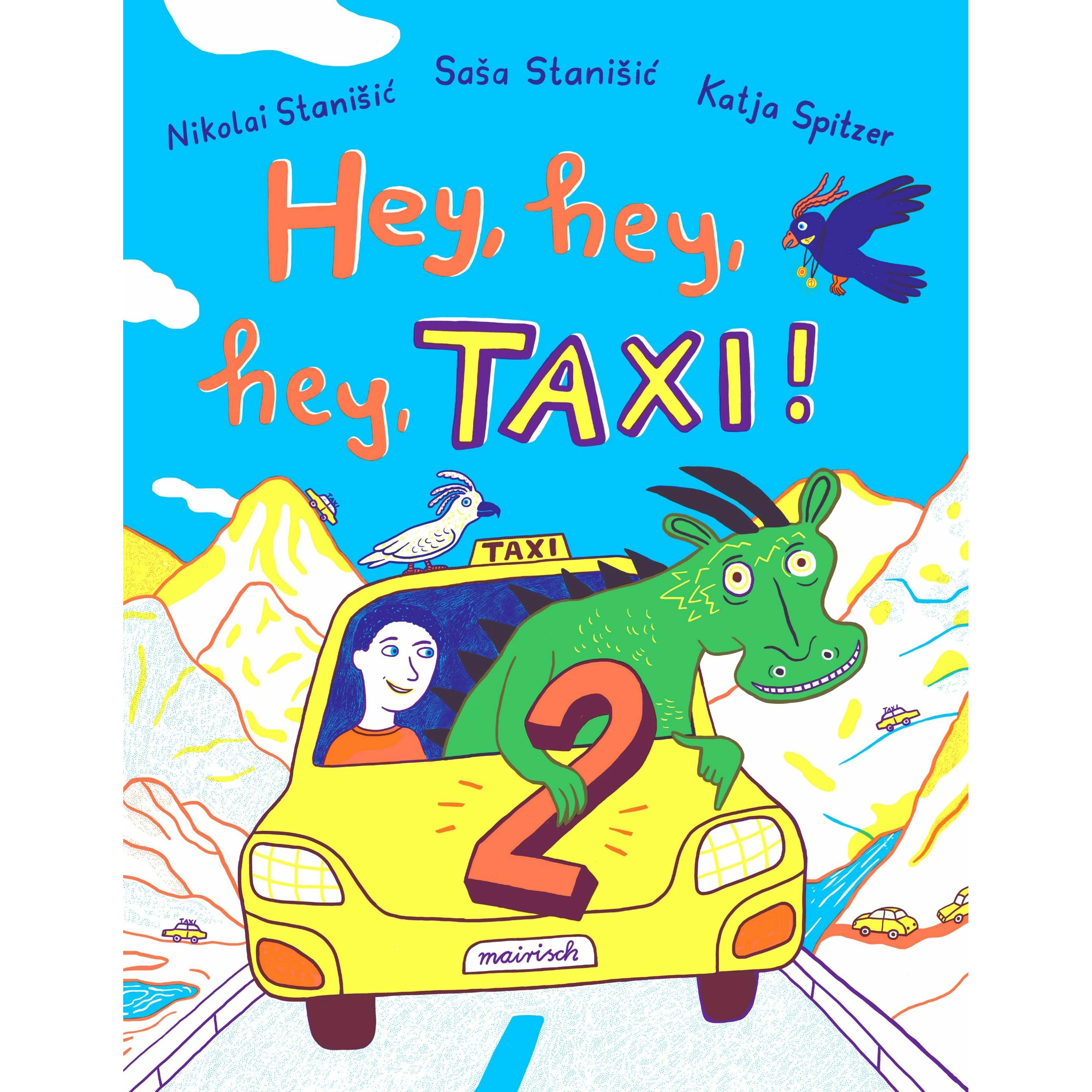 Hey, hey, hey, Taxi! 2, Kinderbücher von Sasa Stanisic, Nikolai Stanisic