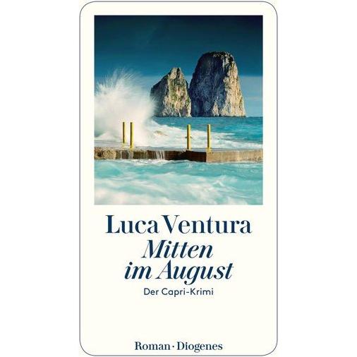 Mitten im August, Belletristik von Luca Ventura