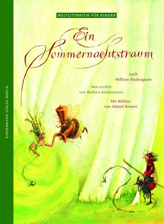 Produktbild Ein Sommernachtstraum (Deutsch, Almud Kunert, Barbara Kindermann, 2005)