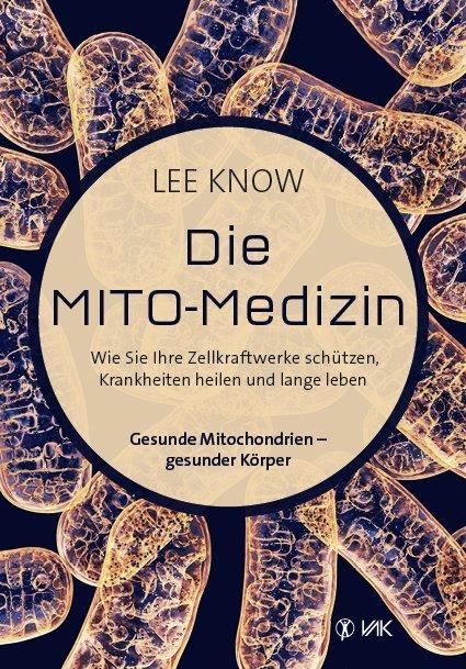 Produktbild Die Mito-Medizin (Deutsch, Lee Know, 2018)