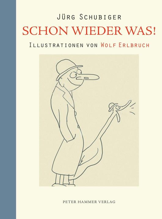Produktbild Schon wieder was! (Deutsch, Jürg Schubiger, 2014)