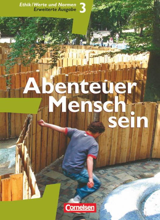 Produktbild Abenteuer Mensch sein 3. Schülerbuch (Deutsch, Bernhard Koreng, Gabriele Gärtner, Hans-Bernhard Petermann, Inge Denzin, Manfred Berg, Martina Denda, Roland Wolfgang Henke, 2009)