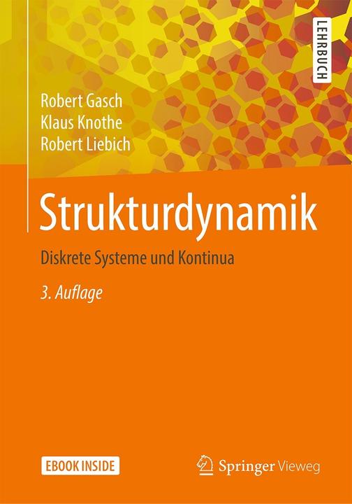 Actual product image Strukturdynamik (German, Klaus Knothe, Robert Gasch, Robert Liebich, 2021)