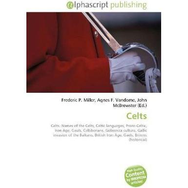 Thumbnail - Celts, Fachbücher von Agnes F. Vandome, Frederic P. Miller, John McBrewster