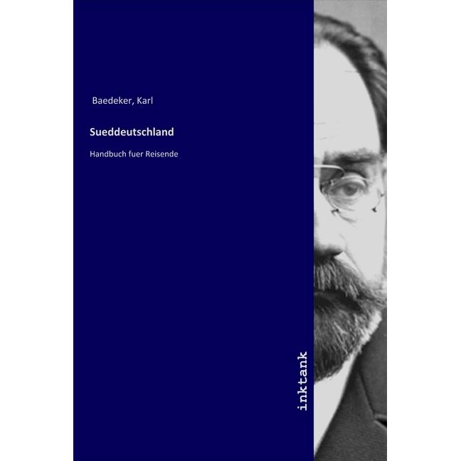 Sueddeutschland, Ratgeber von Karl Baedeker