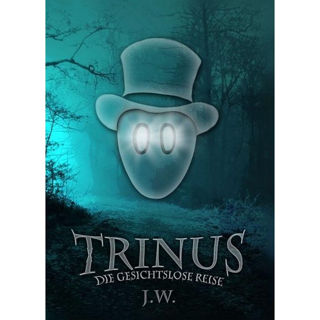 W.:Trinus, Belletristik von Jan W.