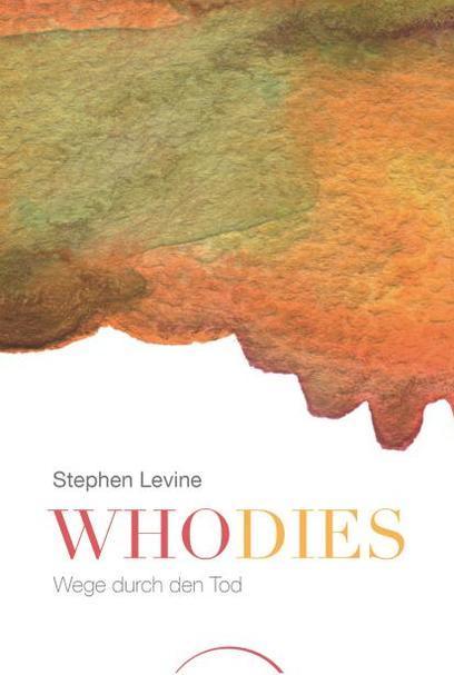 Produktbild Who dies (Deutsch, Levine, Stephen, 2018)