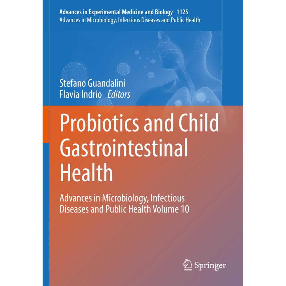 Probiotics and Child Gastrointestinal Health, Fachbücher von Flavia Indrio, Stefano Guandalini