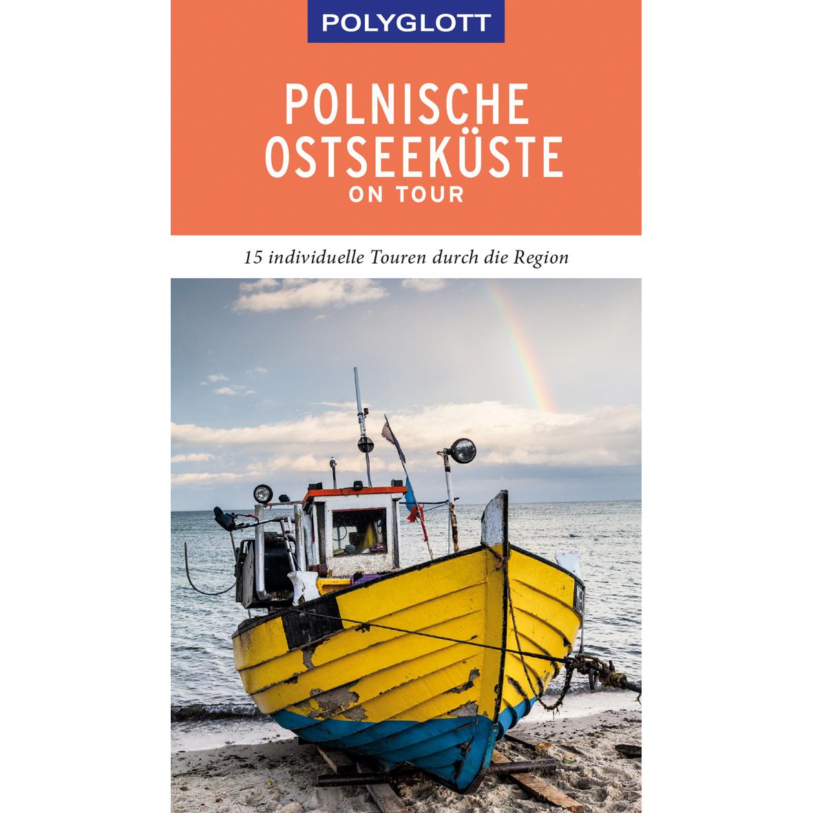 on tour Reiseführer Polnische Ostseeküste/Danzig, Ratgeber von Renate Nöldeke