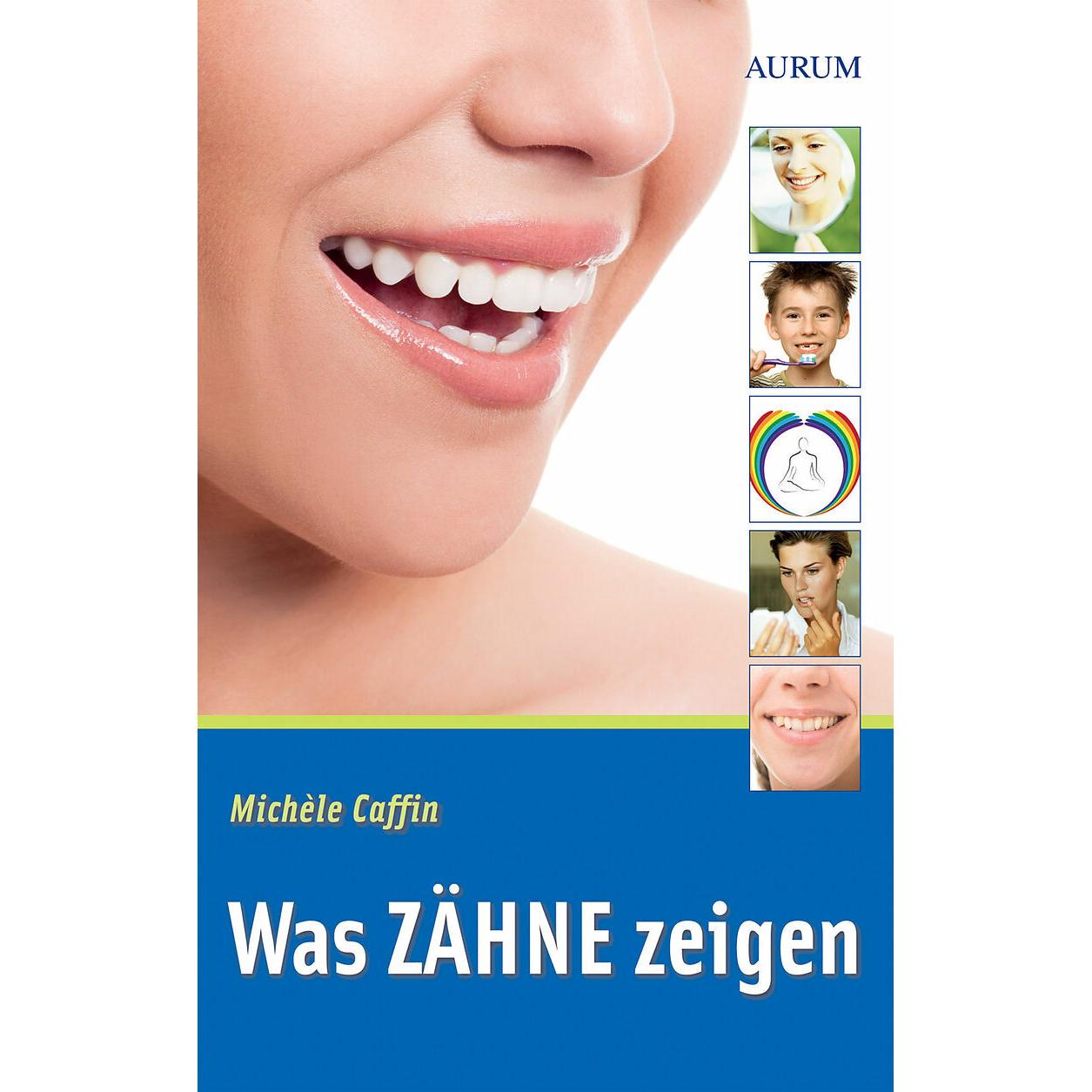 Was Zähne zeigen, Ratgeber von Michèle Caffin