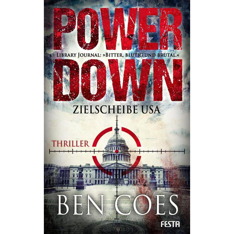 Power Down Zielscheibe USA, Belletristik von Ben Coes