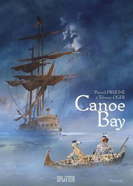 Produktbild Canoe Bay (Deutsch, Oger Tiburce, Patrick Prugne, 2009)