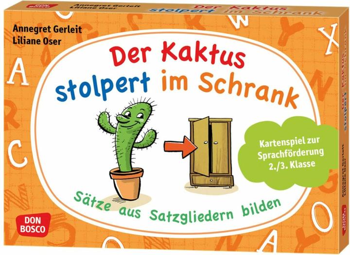 Il cactus inciampa nell'armadio. Formare frasi da clausole (Tedesco, Annegret Gerleit, 2024)