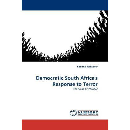 Democratic South Africa's Response to Terror, Fachbücher von Katiana Ramsamy