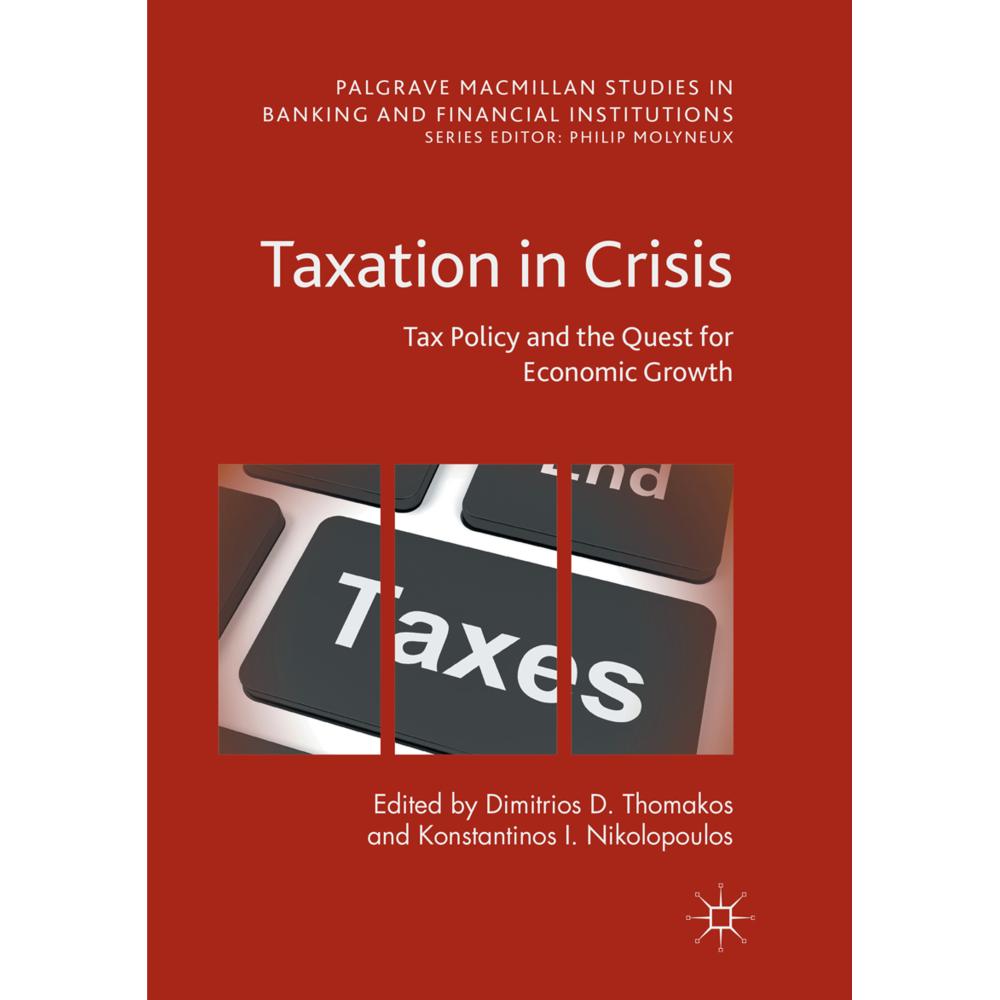 Taxation in Crisis, Fachbücher von Dimitrios D. Thomakos, Konstantinos I. Nikolopoulos