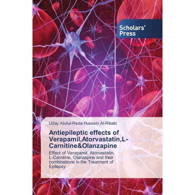 Antiepileptic effects of Verapamil,Atorvastatin,L-Carnitine&Olanzapine, Fachbücher von Uday Abdul-Reda Hussein Al-Rikabi