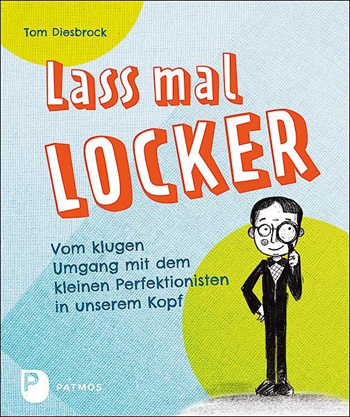 Produktbild Lass mal locker (Deutsch, Tom Diesbrock, 2021)