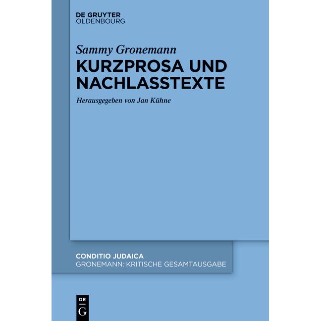 Kurzprosa und Nachlasstexte, Fachbücher von Jan Kühne