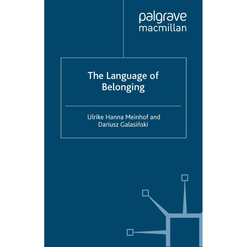 The Language of Belonging, Fachbücher von U. Meinhof, D. Galasinski