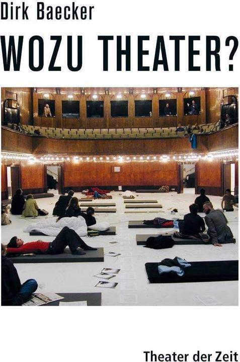 Produktbild Wozu Theater? (Deutsch, Dirk Baecker, 2013)