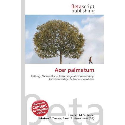 Acer palmatum, Fachbücher von Susan F. Marseken, Miriam T. Timpledon, Lambert M. Surhone