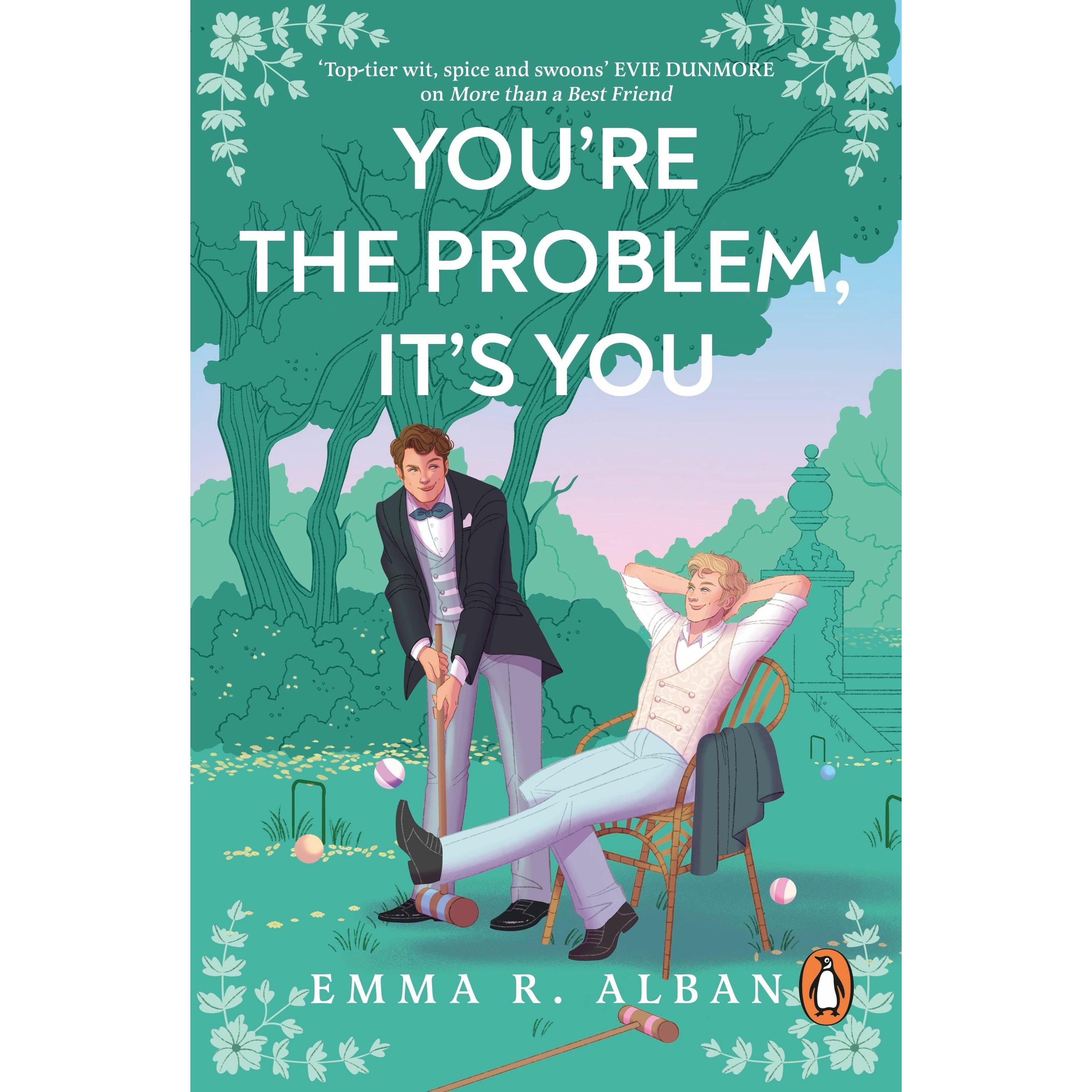You're The Problem, It's You, Belletristik von Alban Emma R