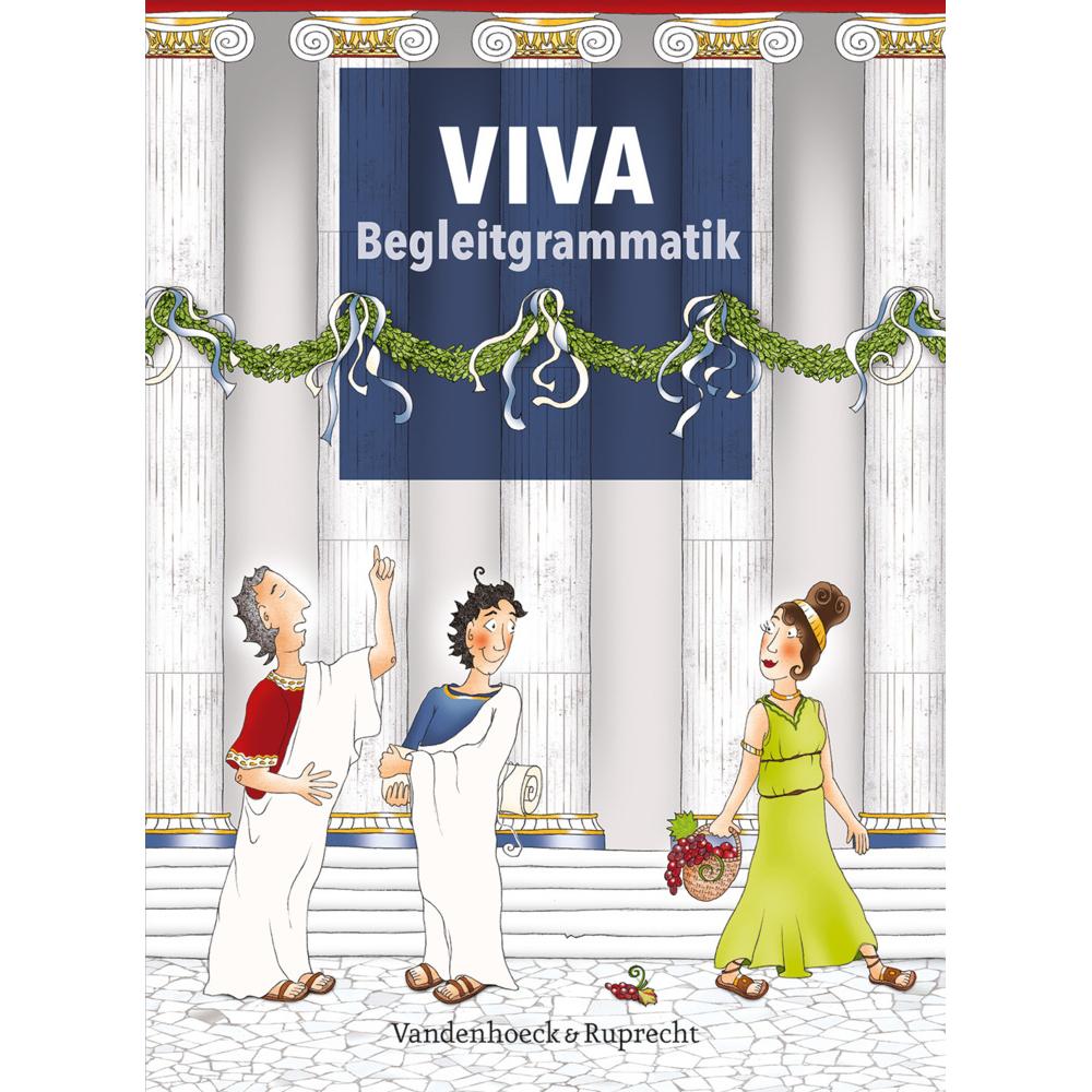 VIVA Begleitgrammatik, Schulbücher von Inge Mosebach-Kaufmann, Verena Bartoszek, Verena Datené, Sabine Lösch, Christian ...