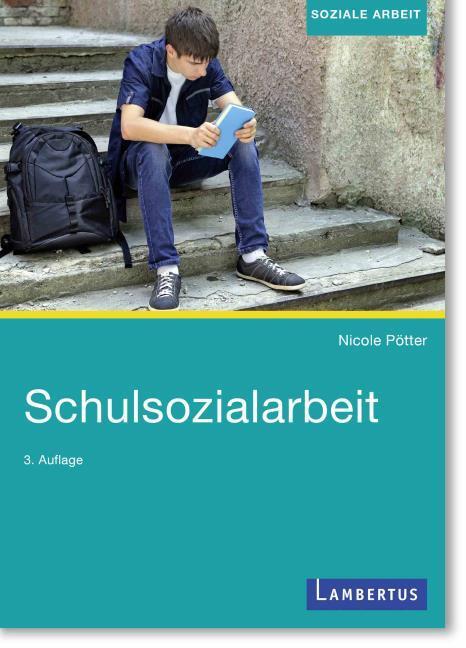 Produktbild Pötter:Schulsozialarbeit (Deutsch, Nicole Pötter, 2023)