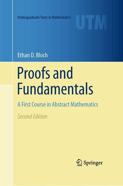 Produktbild Proofs and Fundamentals (Englisch, Ethan D. Bloch, 2011)
