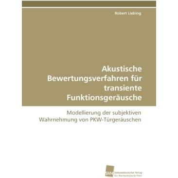 Thumbnail - Akustische Bewertungsverfahren für transiente Funktionsgeräusche, Fachbücher