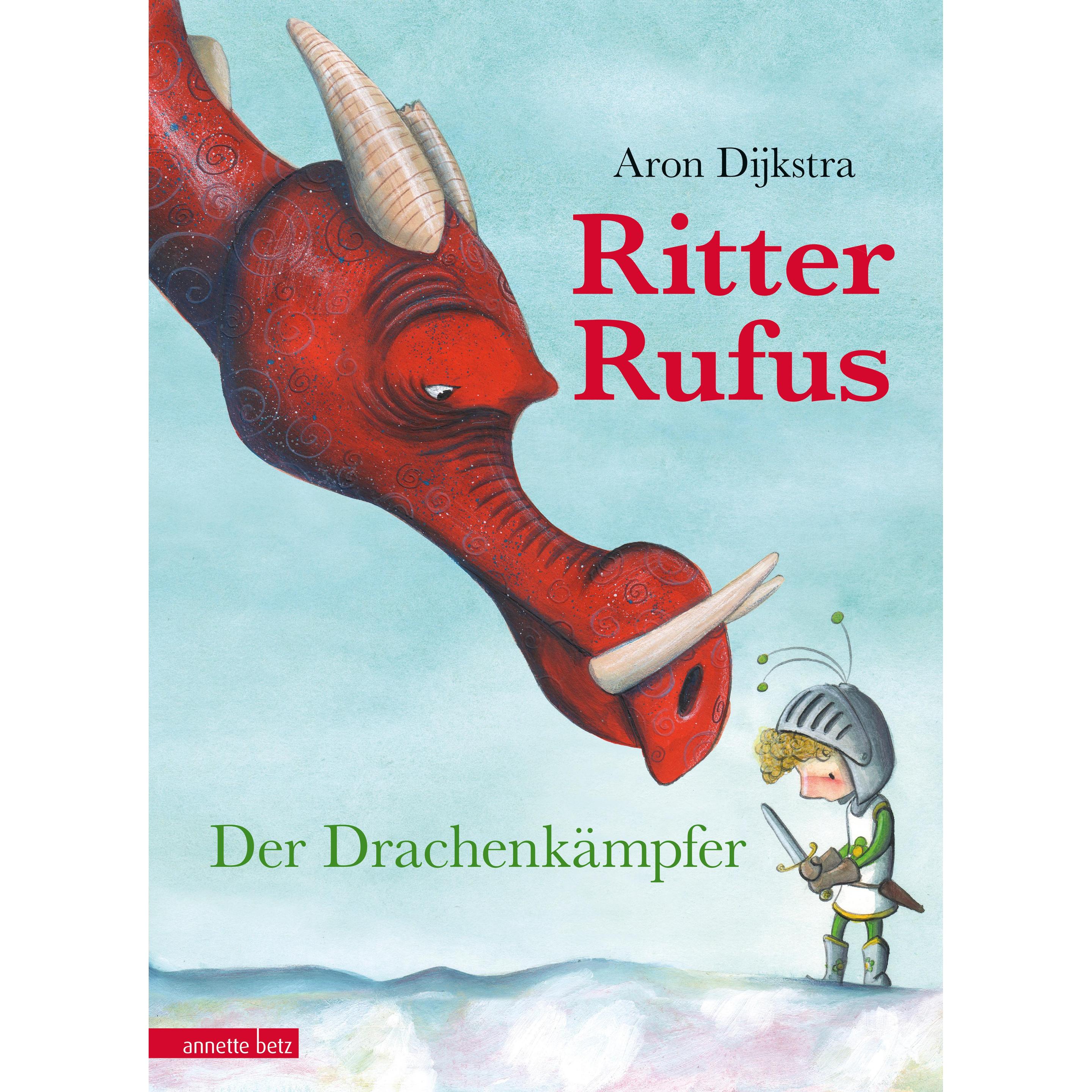 Ritter Rufus, Kinderbücher von Aron Dijkstra