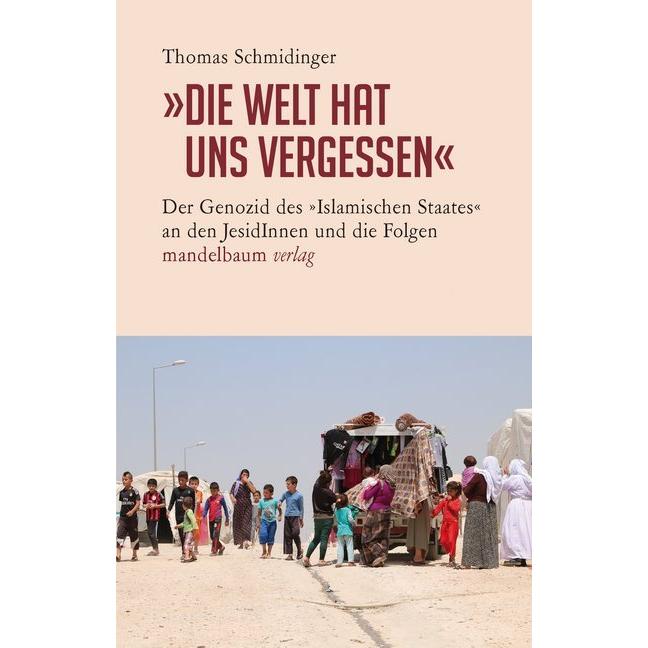 /"Die Welt hat uns vergessen/", Sachbücher von Thomas Schmidinger