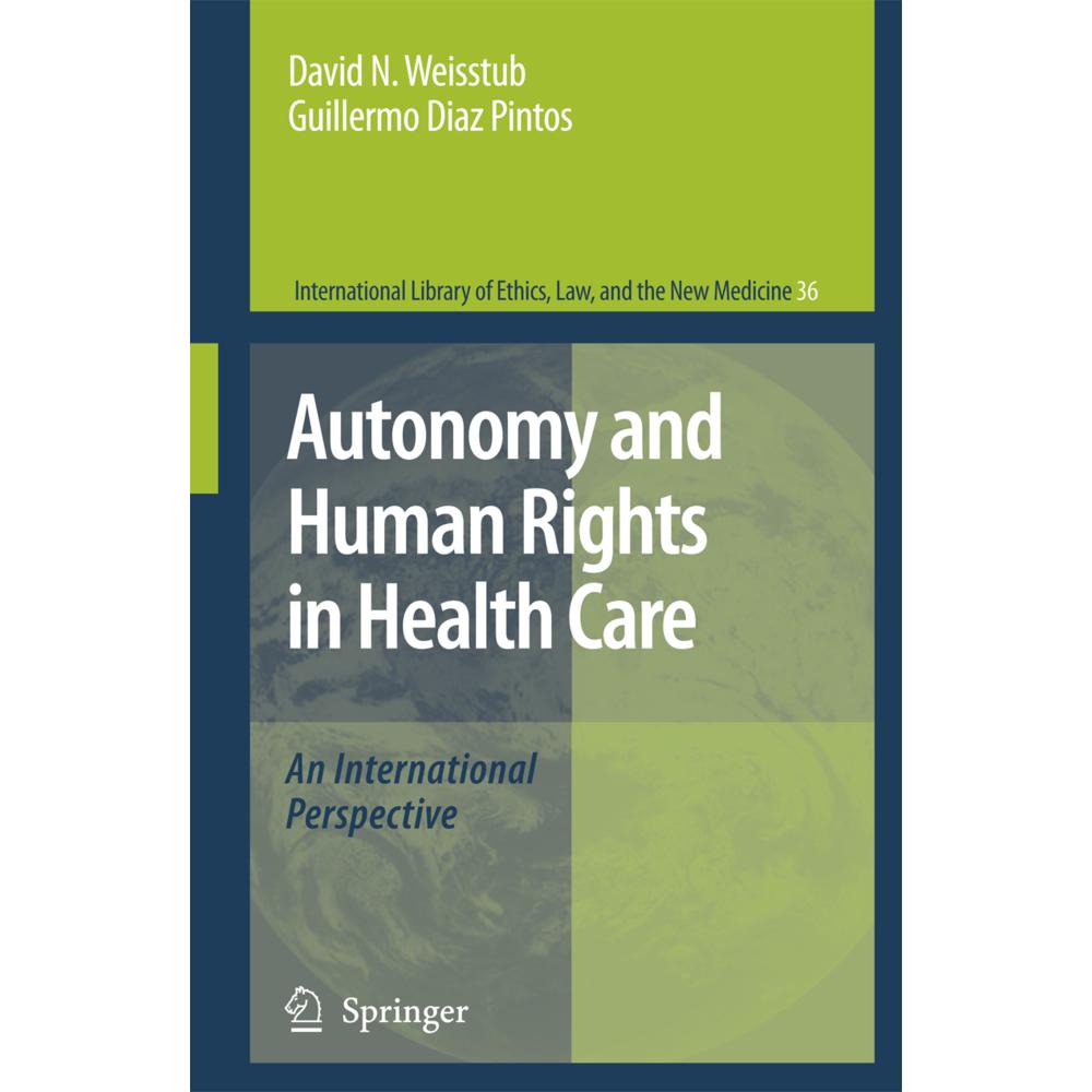Autonomy and Human Rights in Health Care, Fachbücher von Guillermo Díaz Pintos, David N. Weisstub