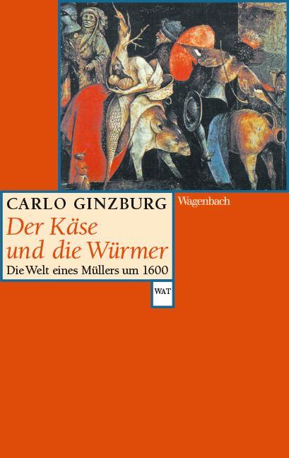 Produktbild Der Käse und die Würmer (Deutsch, Carlo Ginzburg, 2023)