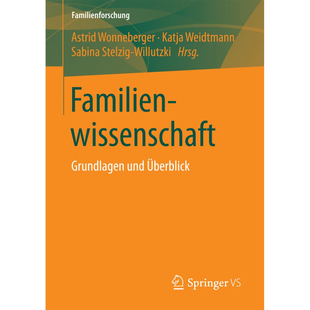 Familienwissenschaft, Fachbücher von Astrid Wonneberger, Katja Weidtmann, Sabina Stelzig-Willutzki