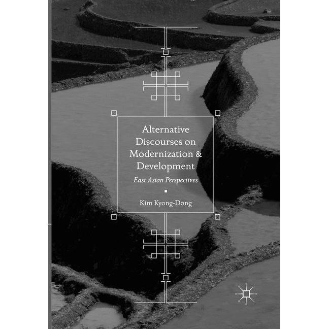Alternative Discourses on Modernization and Development, Fachbücher von Kim Kyong-Dong
