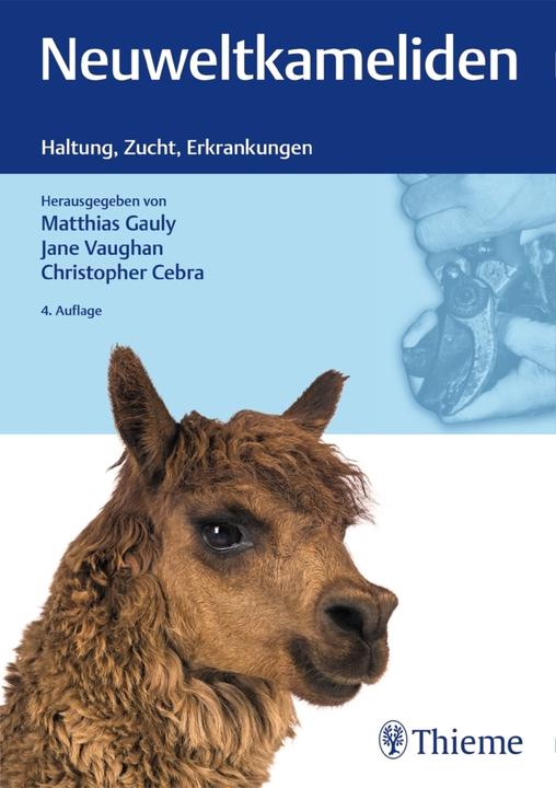 Produktbild Neuweltkameliden (Deutsch, Christopher Cebra, Jane Vaughan, Matthias Gauly, 2018)