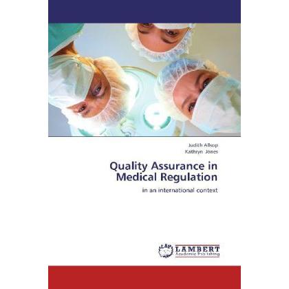 Quality Assurance in Medical Regulation, Fachbücher von Kathryn Jones, Judith Allsop
