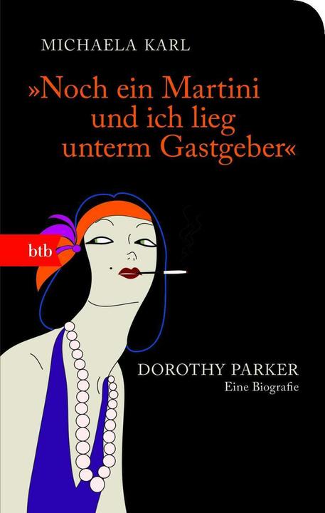 Produktbild Noch ein Martini und ich lieg unterm Gastgeber (Deutsch, Michaela Karl, 2015)