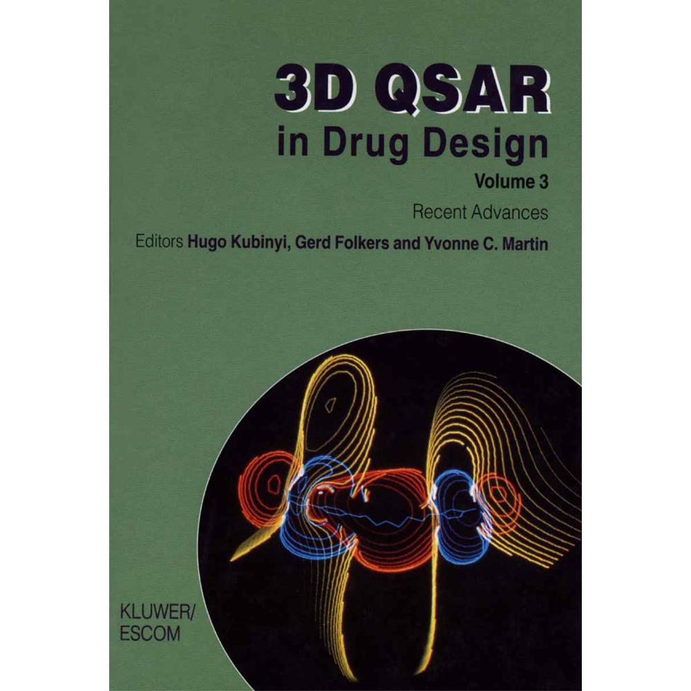 3D QSAR in Drug Design, Fachbücher von Gerd Folkers, Yvonne C. Martin, Hugo Kubinyi