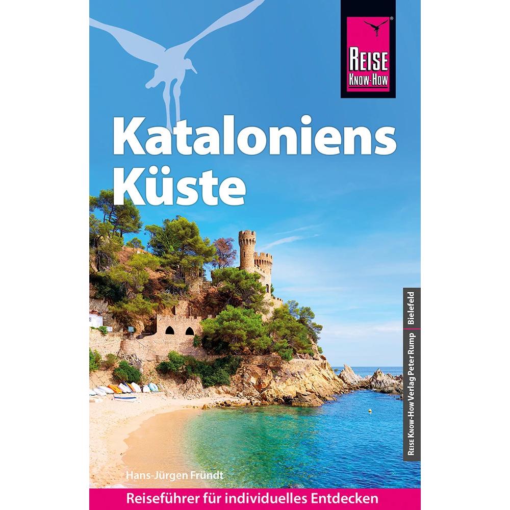Reiseführer Kataloniens Küste, Ratgeber von Hans-Jürgen Fründt
