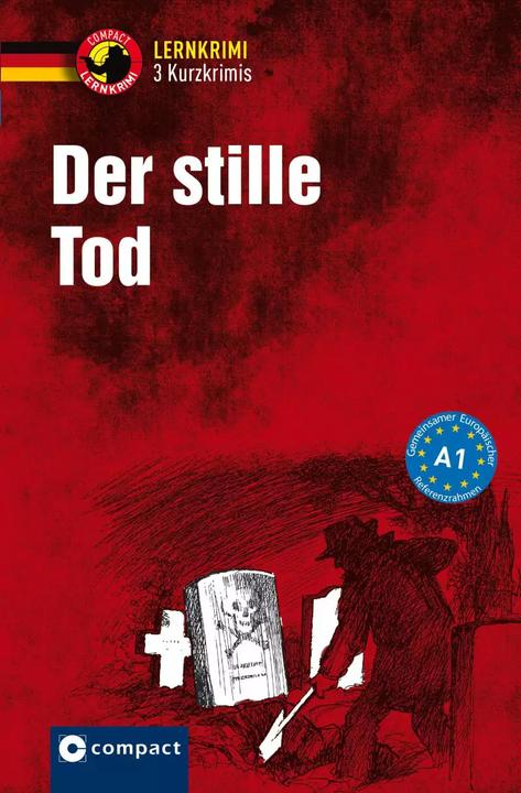 Produktbild Der stille Tod - 3 Kurzkrimis (Deutsch, Andrea Ruhlig, Dr. Wolfgang Wegner, Gabi Winter, 2017)